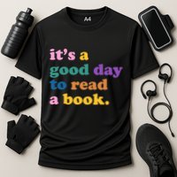 Its A Good Day To Read A Book Colorful Performance Shirt