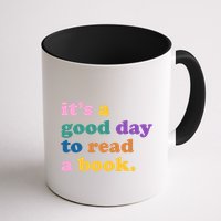 Its A Good Day To Read A Book Colorful Mug