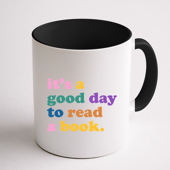 Its A Good Day To Read A Book Colorful Mug