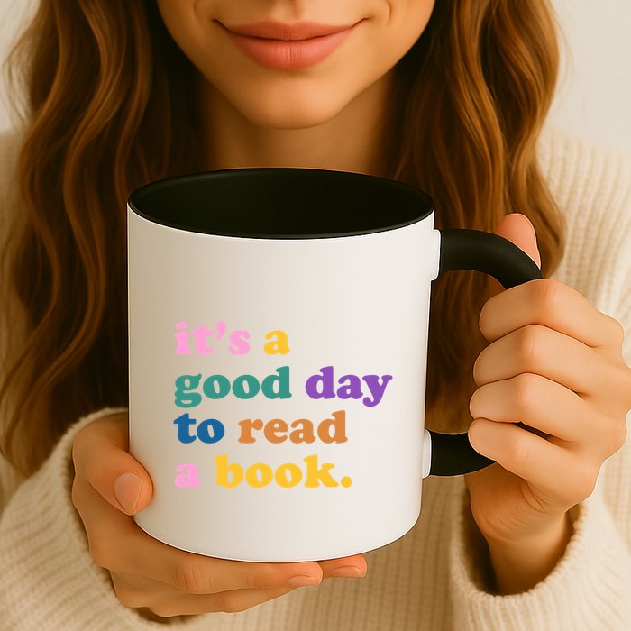 Its A Good Day To Read A Book Colorful Mug