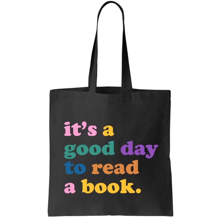 Its A Good Day To Read A Book Colorful Bag