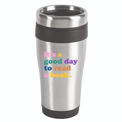 Its A Good Day To Read A Book Colorful 16oz Travel Tumbler