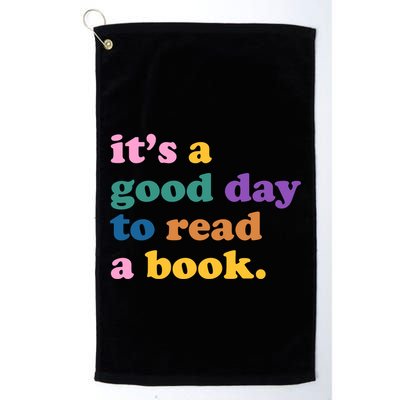 Its A Good Day To Read A Book Colorful Golf Towel