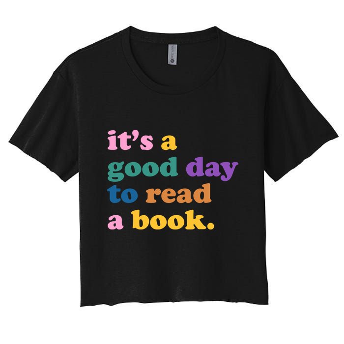 Its A Good Day To Read A Book Colorful Crop Top