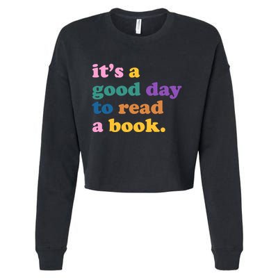 Its A Good Day To Read A Book Colorful Cropped Pullover Crew