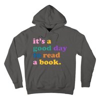 Its A Good Day To Read A Book Colorful Hoodie