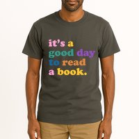 Its A Good Day To Read A Book Colorful Tall T-Shirt