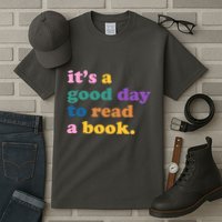 Its A Good Day To Read A Book Colorful Tall T-Shirt