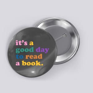 Its A Good Day To Read A Book Colorful Button