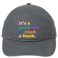 Its A Good Day To Read A Book Colorful 7-Panel Snapback Hat