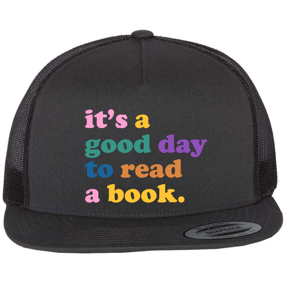 Its A Good Day To Read A Book Colorful Flatbill Hat