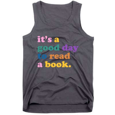 Its A Good Day To Read A Book Colorful Tank Top