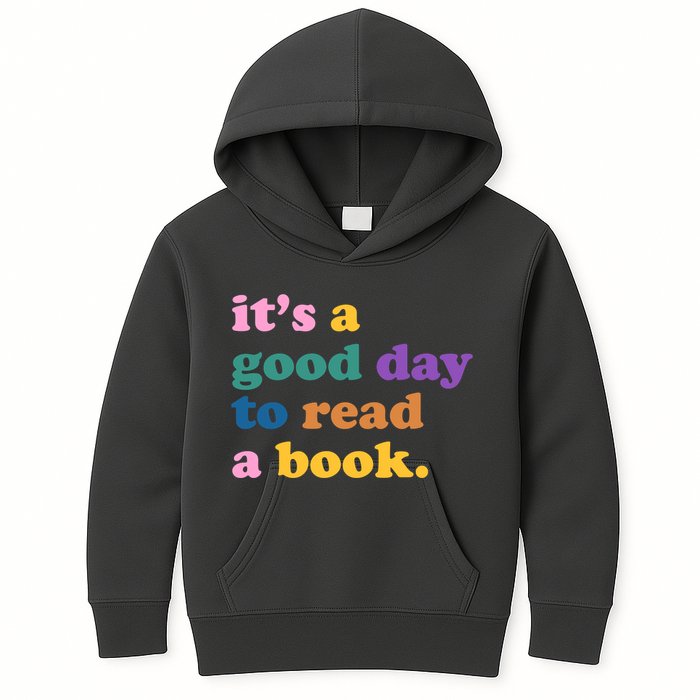 Its A Good Day To Read A Book Colorful Kids Hoodie