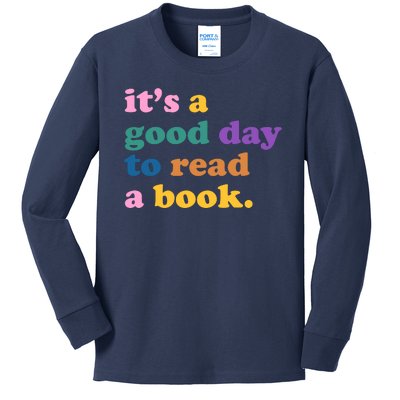 Its A Good Day To Read A Book Colorful Kids Long Sleeve Shirt