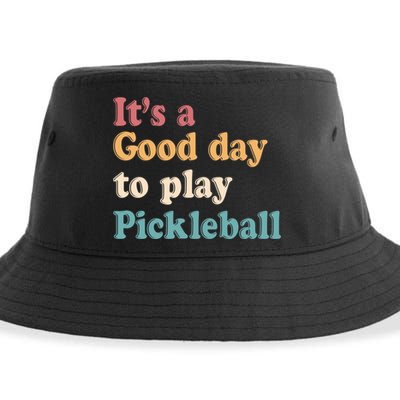 ItS A Good Days To Play Pickleball Lover Paddleball Sports Cool Gift Sustainable Bucket Hat