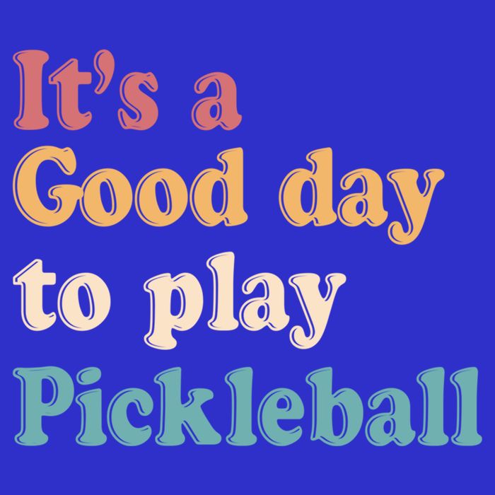 ItS A Good Days To Play Pickleball Lover Paddleball Sports Cool Gift Womens T-Shirt