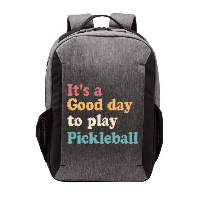 ItS A Good Days To Play Pickleball Lover Paddleball Sports Cool Gift Vector Backpack