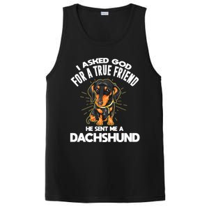 I Asked God For A True Friend Doxie Dad And Mom Dachshund Gift PosiCharge Competitor Tank