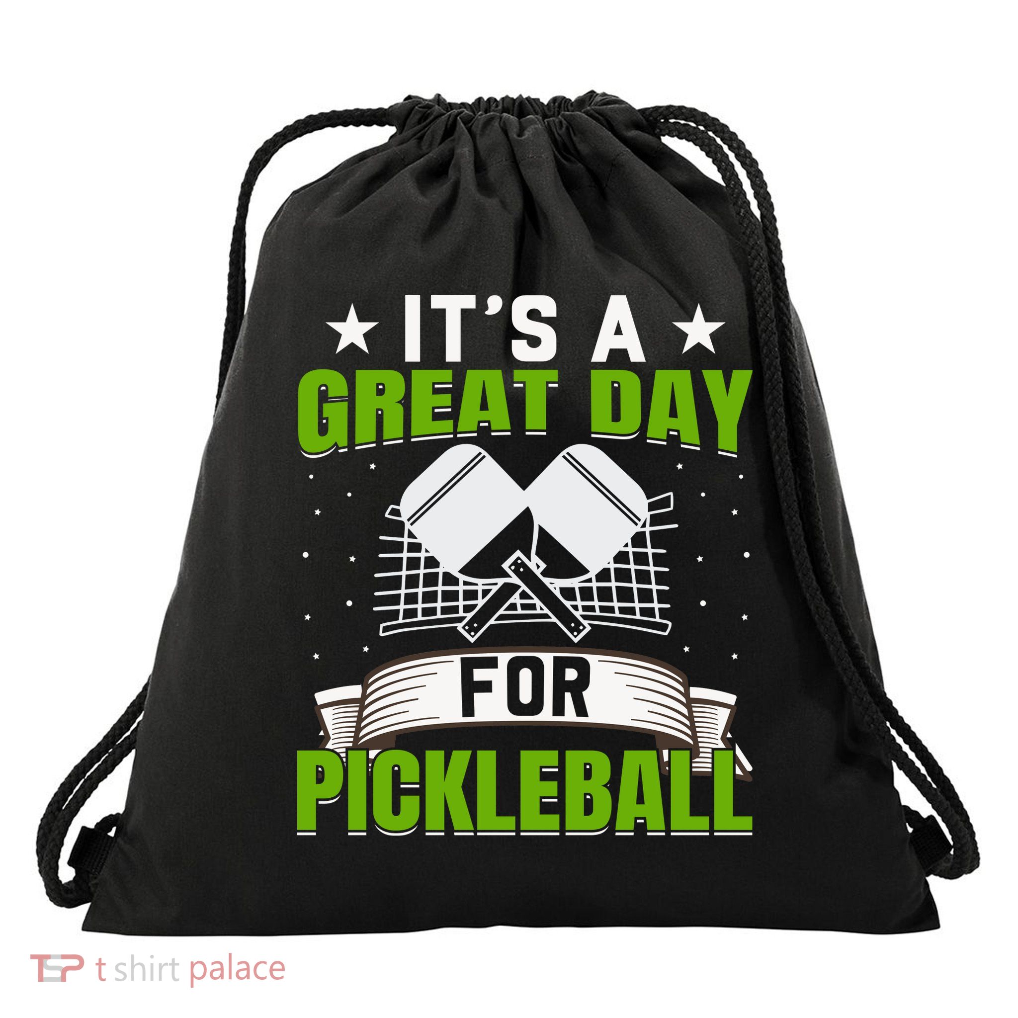 It's A Great Day Pickleball Paddle Gift Drawstring Bag