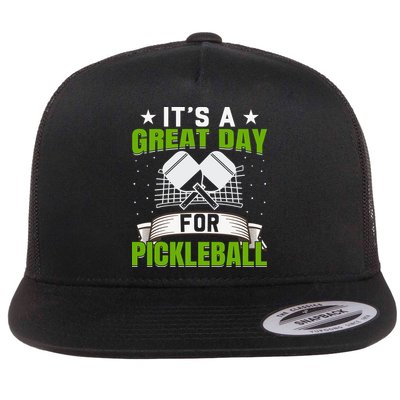 It's A Great Day Pickleball Paddle Gift Flatbill Hat