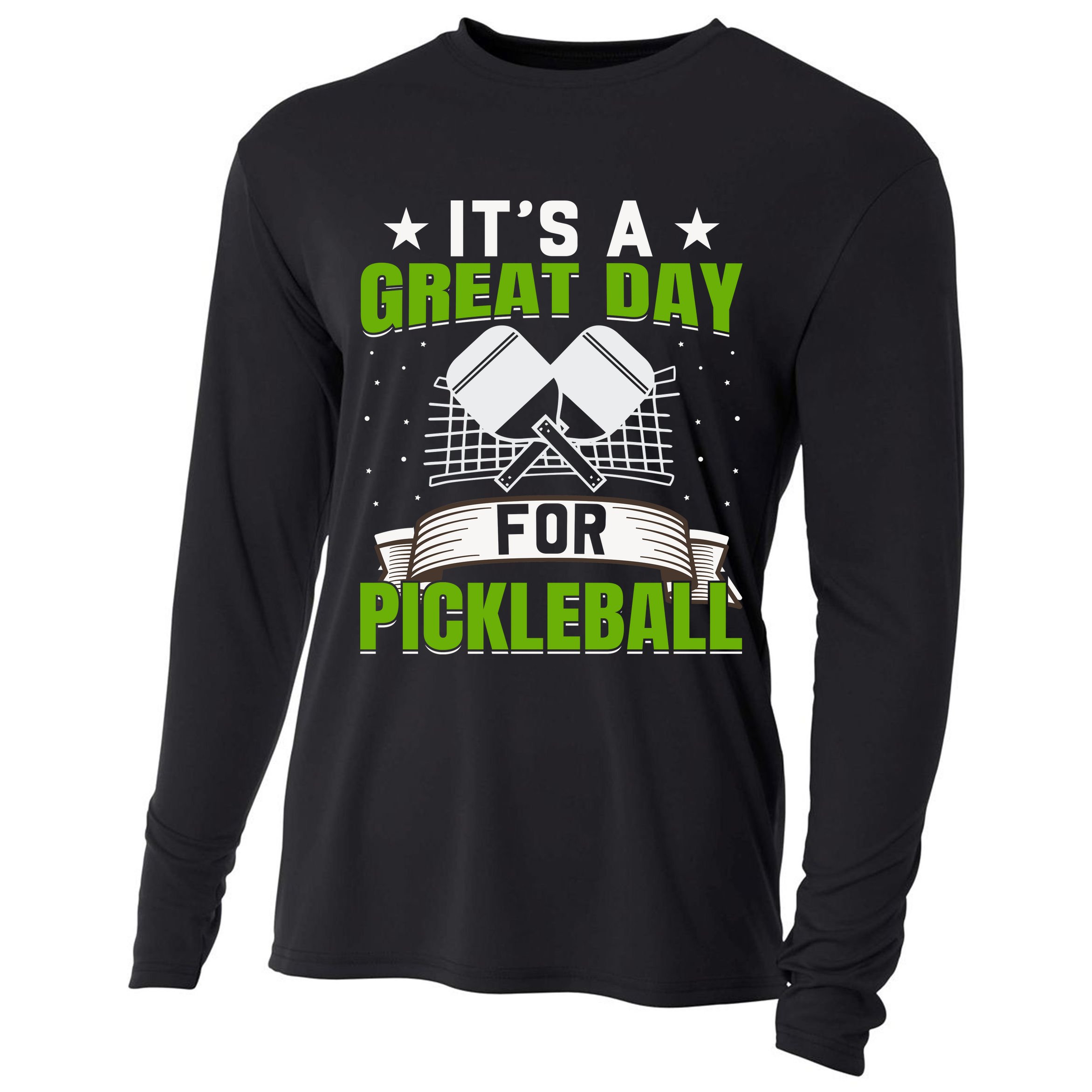 It's A Great Day Pickleball Paddle Gift Cooling Performance Long Sleeve Crew