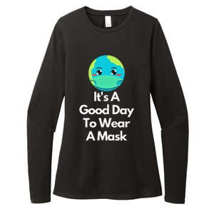 It's A Good Day To Wear A Mask Gift Earth Day Gift Womens CVC Long Sleeve Shirt