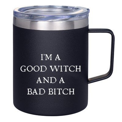 I'm A Good Witch And A Bad Bitch Gift 12oz Stainless Steel Coffee Mug