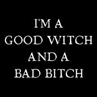 I'm A Good Witch And A Bad Bitch Gift Cooling Performance Long Sleeve Crew