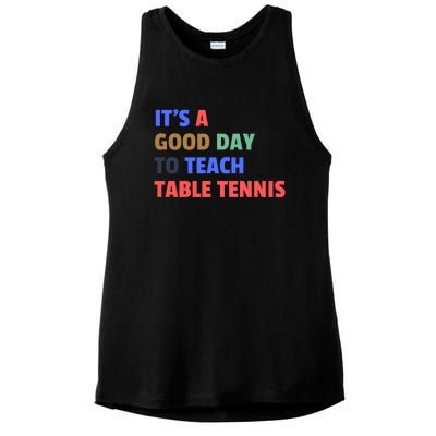 It's A Good Day To Teach Table Tennis Coach Ladies PosiCharge Tri-Blend Wicking Tank