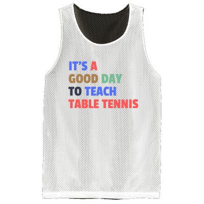 It's A Good Day To Teach Table Tennis Coach Mesh Reversible Basketball Jersey Tank