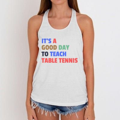 It's A Good Day To Teach Table Tennis Coach Women's Knotted Racerback Tank