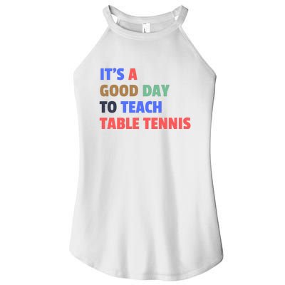 It's A Good Day To Teach Table Tennis Coach Women's Perfect Tri Rocker Tank