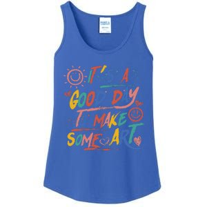 ItS A Good Day To Make Some Art Artist Teacher Ladies Essential Tank