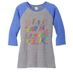 ItS A Good Day To Make Some Art Artist Teacher Women's Tri-Blend 3/4-Sleeve Raglan Shirt