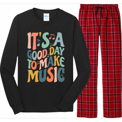 ItS A Good Day To Make Music Musician Band Music Teacher Long Sleeve Pajama Set