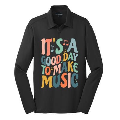 ItS A Good Day To Make Music Musician Band Music Teacher Silk Touch Performance Long Sleeve Polo