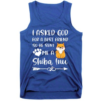 I Asked God For A True Friend He Sent Me A Shiba Inu Mom Cool Gift Tank Top