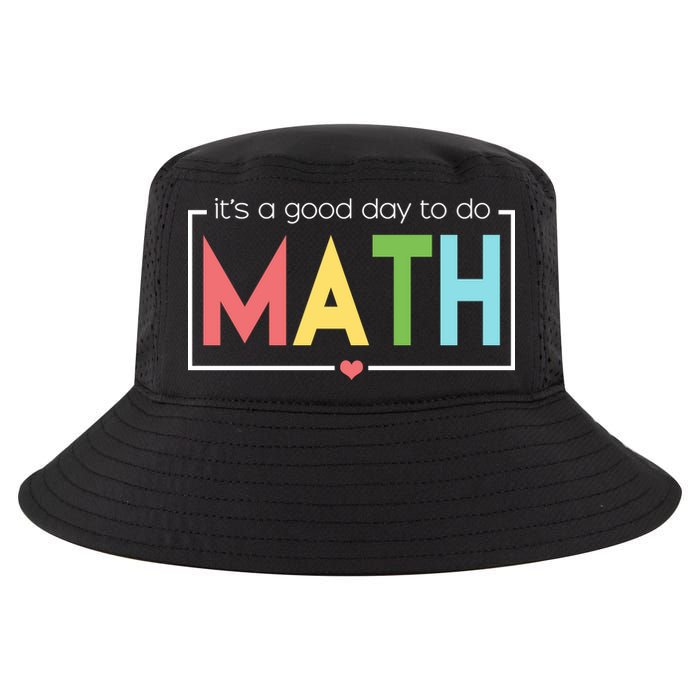 Its A Good Day To Do Math Cool Comfort Performance Bucket Hat