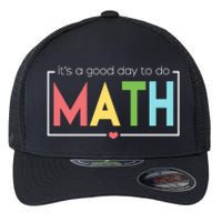 Its A Good Day To Do Math Flexfit Unipanel Trucker Cap