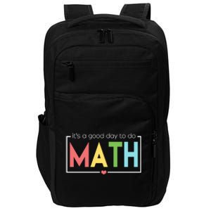 Its A Good Day To Do Math Impact Tech Backpack