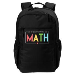 Its A Good Day To Do Math Daily Commute Backpack