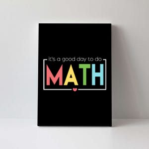 Its A Good Day To Do Math Canvas