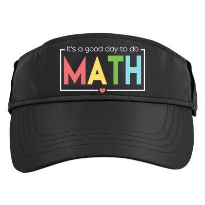 Its A Good Day To Do Math Adult Drive Performance Visor