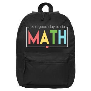 Its A Good Day To Do Math 16 in Basic Backpack