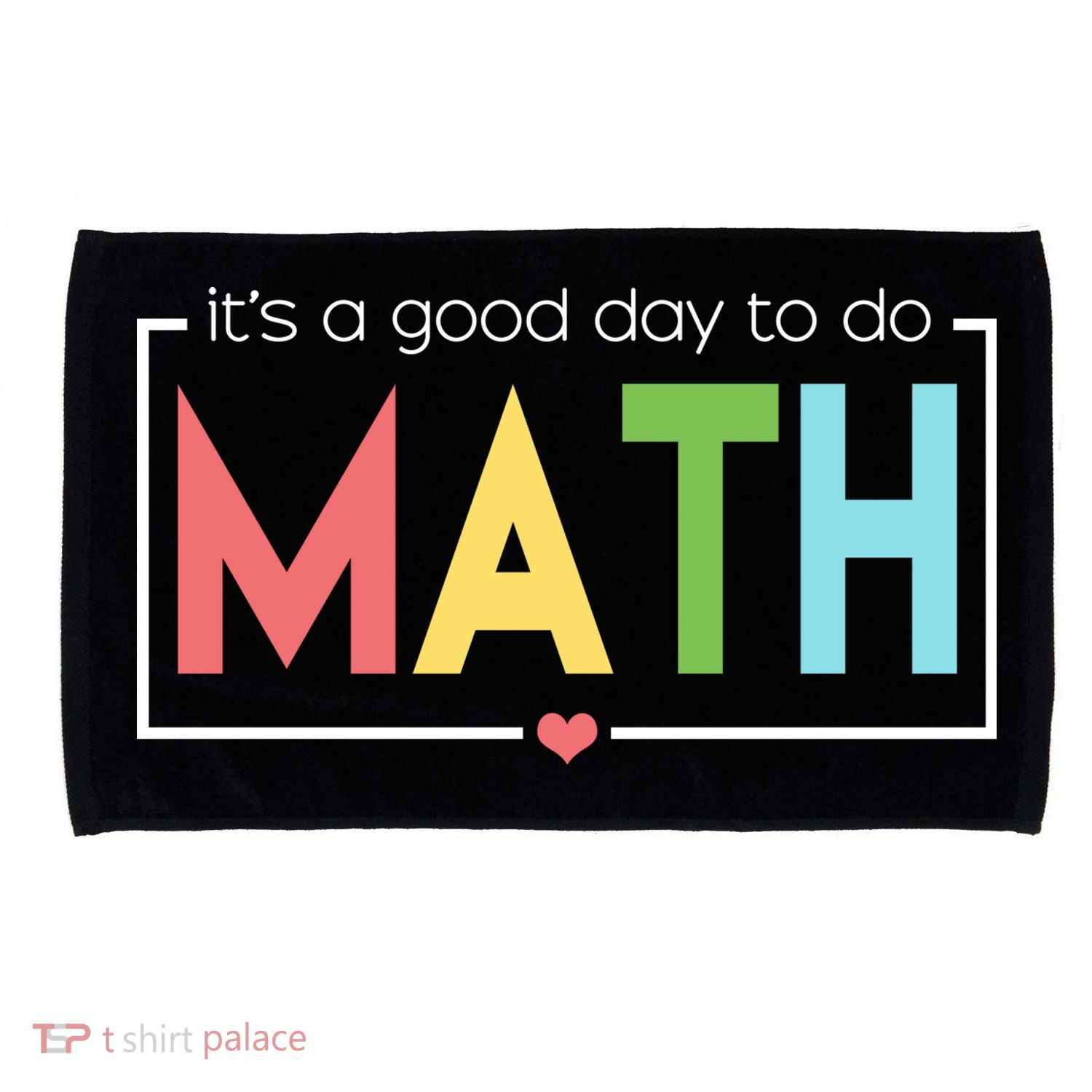 Its A Good Day To Do Math Microfiber Hand Towel