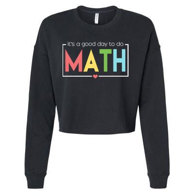 Its A Good Day To Do Math Cropped Pullover Crew