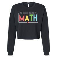 Its A Good Day To Do Math Cropped Pullover Crew