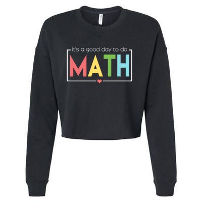 Its A Good Day To Do Math Cropped Pullover Crew