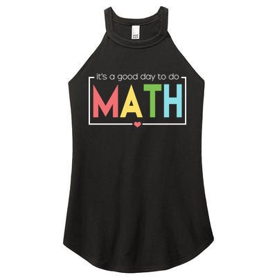 Its A Good Day To Do Math Women's Perfect Tri Rocker Tank