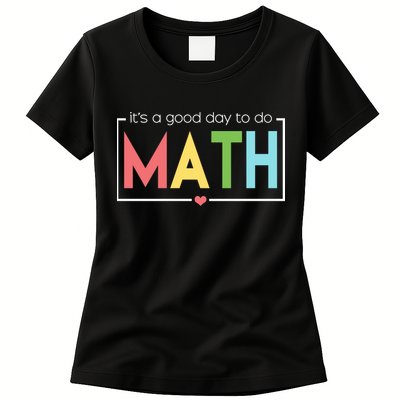 Its A Good Day To Do Math Womens T-Shirt